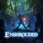 Enshrouded